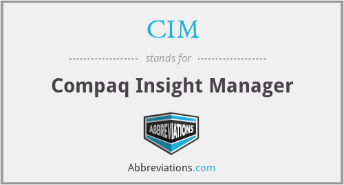 CIM - Compaq Insight Manager