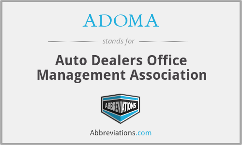 ADOMA - Auto Dealers Office Management Association