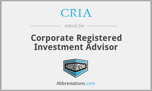 CRIA - Corporate Registered Investment Advisor