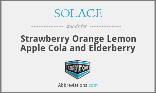 SOLACE - Strawberry Orange Lemon Apple Cola and Elderberry