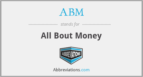 ABM - All Bout Money