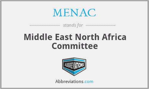 MENAC - Middle East North Africa Committee