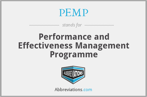 PEMP - Performance and Effectiveness Management Programme