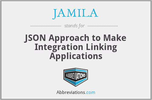 JAMILA - JSON Approach to Make Integration Linking Applications
