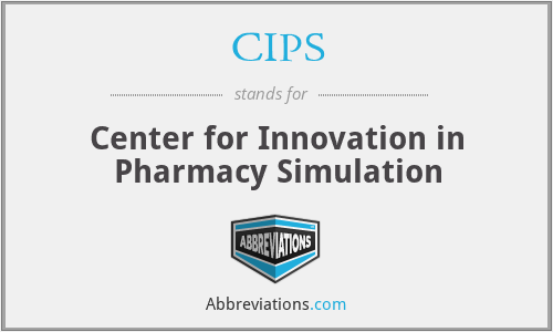 CIPS - Center for Innovation in Pharmacy Simulation