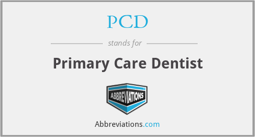 PCD - Primary Care Dentist