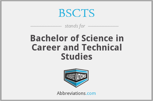 BSCTS - Bachelor of Science in Career and Technical Studies