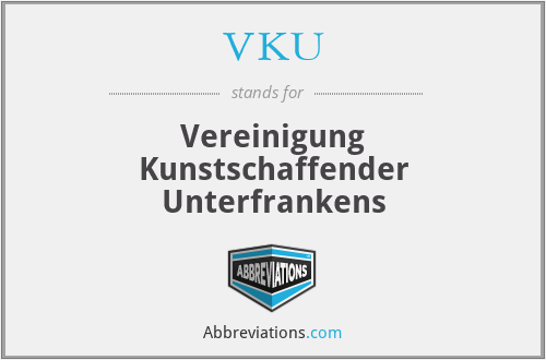 VKU - Vereinigung Kunstschaffender Unterfrankens