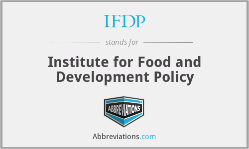 IFDP - Institute for Food and Development Policy