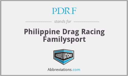 PDRF - Philippine Drag Racing Familysport