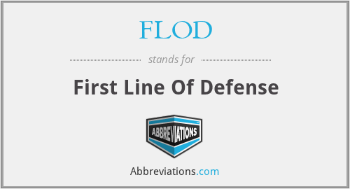 FLOD - First Line Of Defense