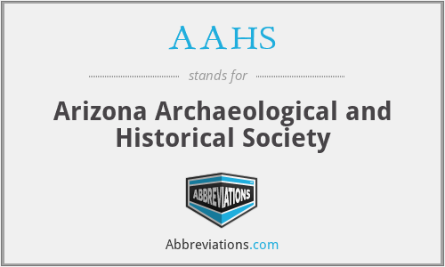 AAHS - Arizona Archaeological and Historical Society