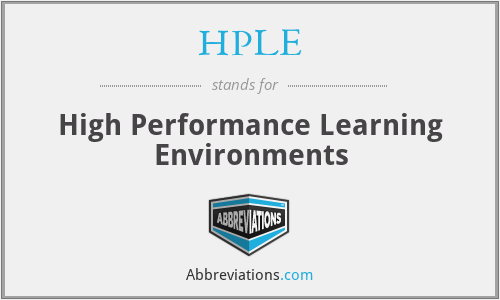 HPLE - High Performance Learning Environments