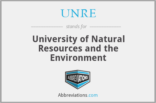 UNRE - University of Natural Resources and the Environment