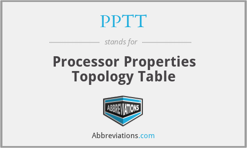 PPTT - Processor Properties Topology Table