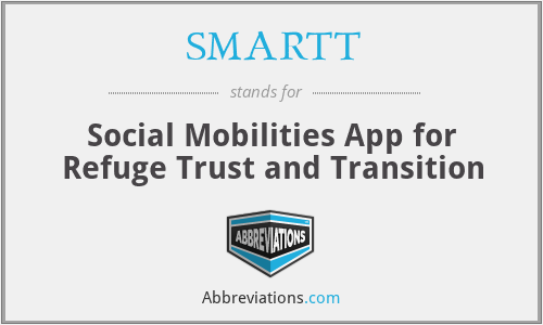 SMARTT - Social Mobilities App for Refuge Trust and Transition