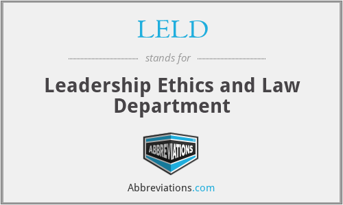 LELD - Leadership Ethics and Law Department