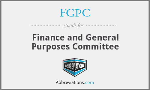 FGPC - Finance and General Purposes Committee