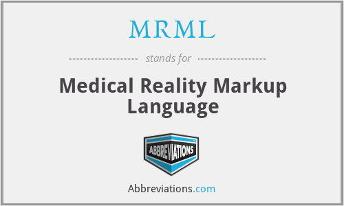 MRML - Medical Reality Markup Language