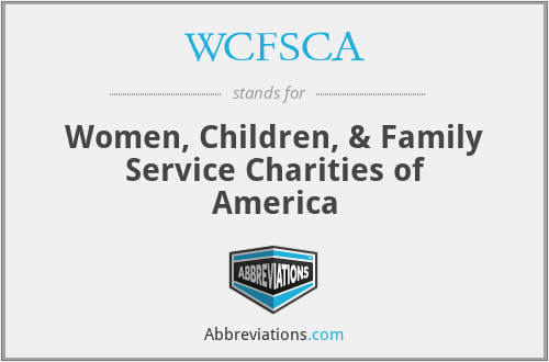 WCFSCA - Women, Children, & Family Service Charities of America