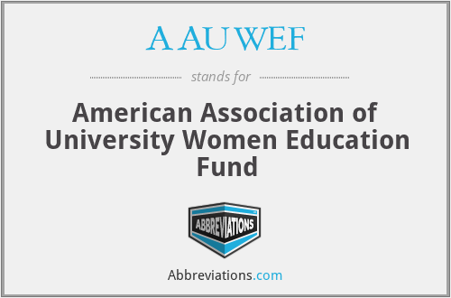 AAUWEF - American Association of University Women Education Fund