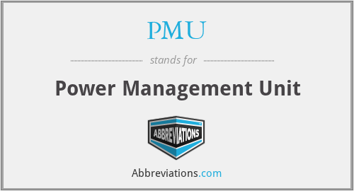 PMU - Power Management Unit