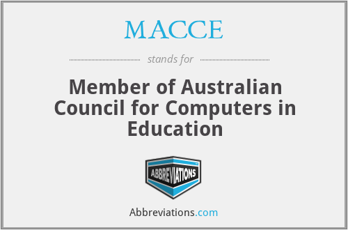 MACCE - Member of Australian Council for Computers in Education