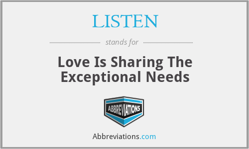 LISTEN - Love Is Sharing The Exceptional Needs