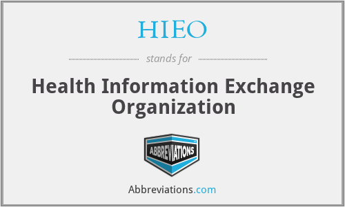 HIEO - Health Information Exchange Organization