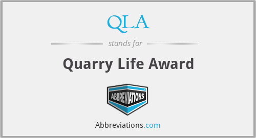 QLA - Quarry Life Award