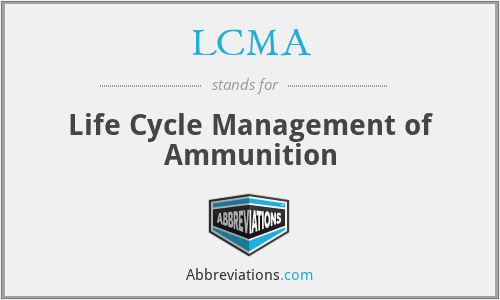 LCMA - Life Cycle Management of Ammunition