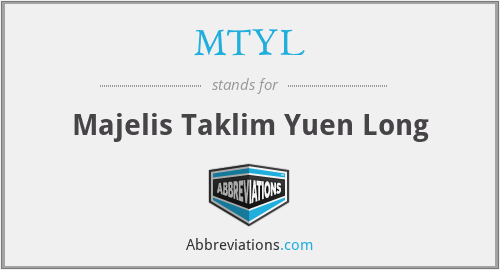 MTYL - Majelis Taklim Yuen Long