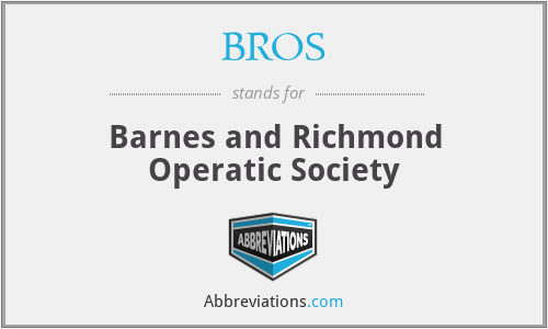 BROS - Barnes and Richmond Operatic Society