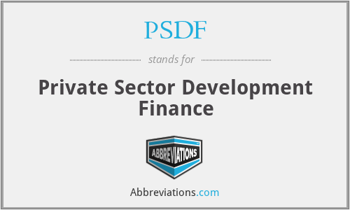 PSDF - Private Sector Development Finance