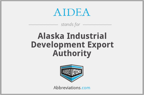 AIDEA - Alaska Industrial Development Export Authority