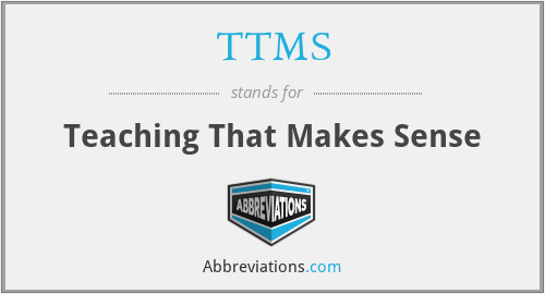 TTMS - Teaching That Makes Sense