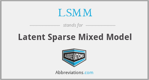 LSMM - Latent Sparse Mixed Model