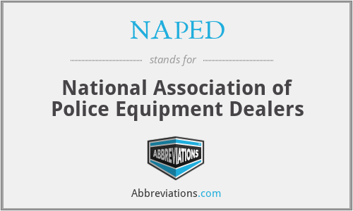 NAPED - National Association of Police Equipment Dealers
