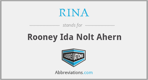RINA - Rooney Ida Nolt Ahern