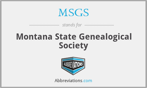 MSGS - Montana State Genealogical Society