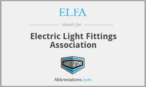 ELFA - Electric Light Fittings Association