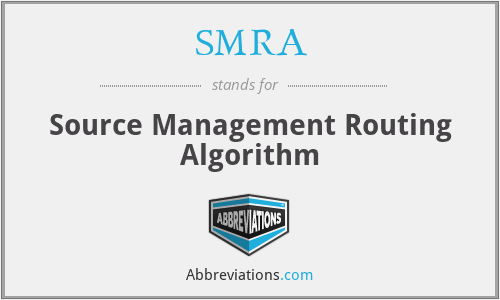 SMRA - Source Management Routing Algorithm