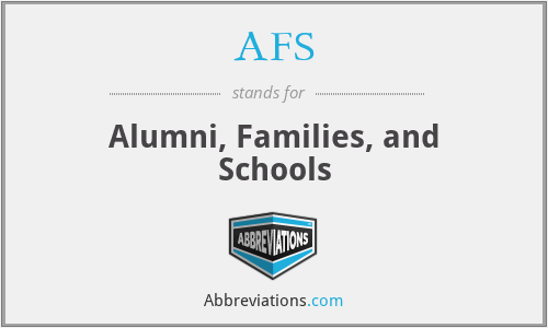 AFS - Alumni, Families, and Schools