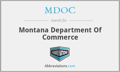 MDOC - Montana Department Of Commerce