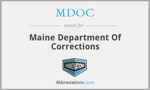 MDOC - Maine Department Of Corrections