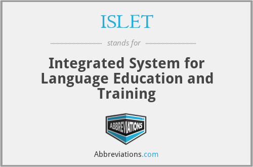 ISLET - Integrated System for Language Education and Training