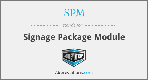 SPM - Signage Package Module