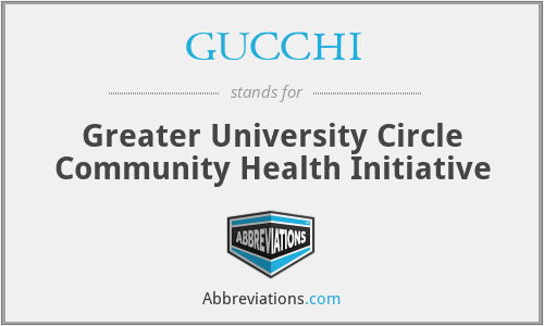 GUCCHI - Greater University Circle Community Health Initiative