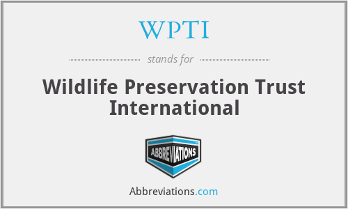 WPTI - Wildlife Preservation Trust International