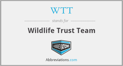 WTT - Wildlife Trust Team